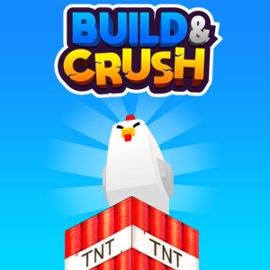 Build And Crush