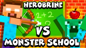 Herobrine Vs Monster School