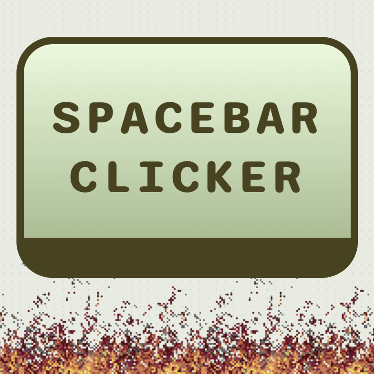 Spacebar Clicker